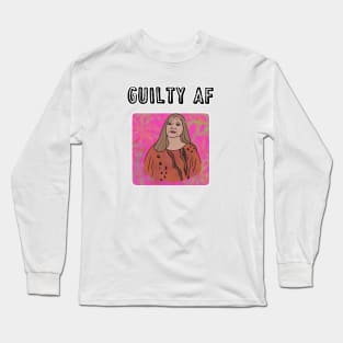 Guilty AF Long Sleeve T-Shirt